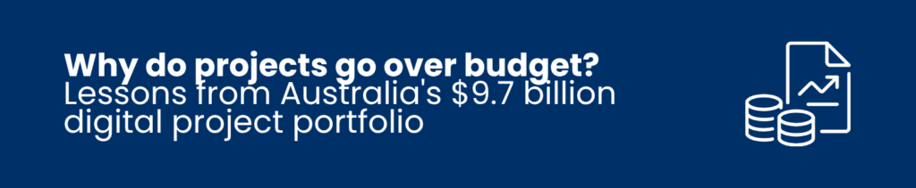 why do projects go over budget