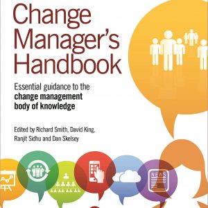 Effective-change-manager's-handbook