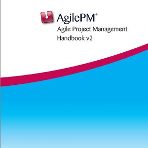 Agile Project Management (AgilePM®) Handbook V2