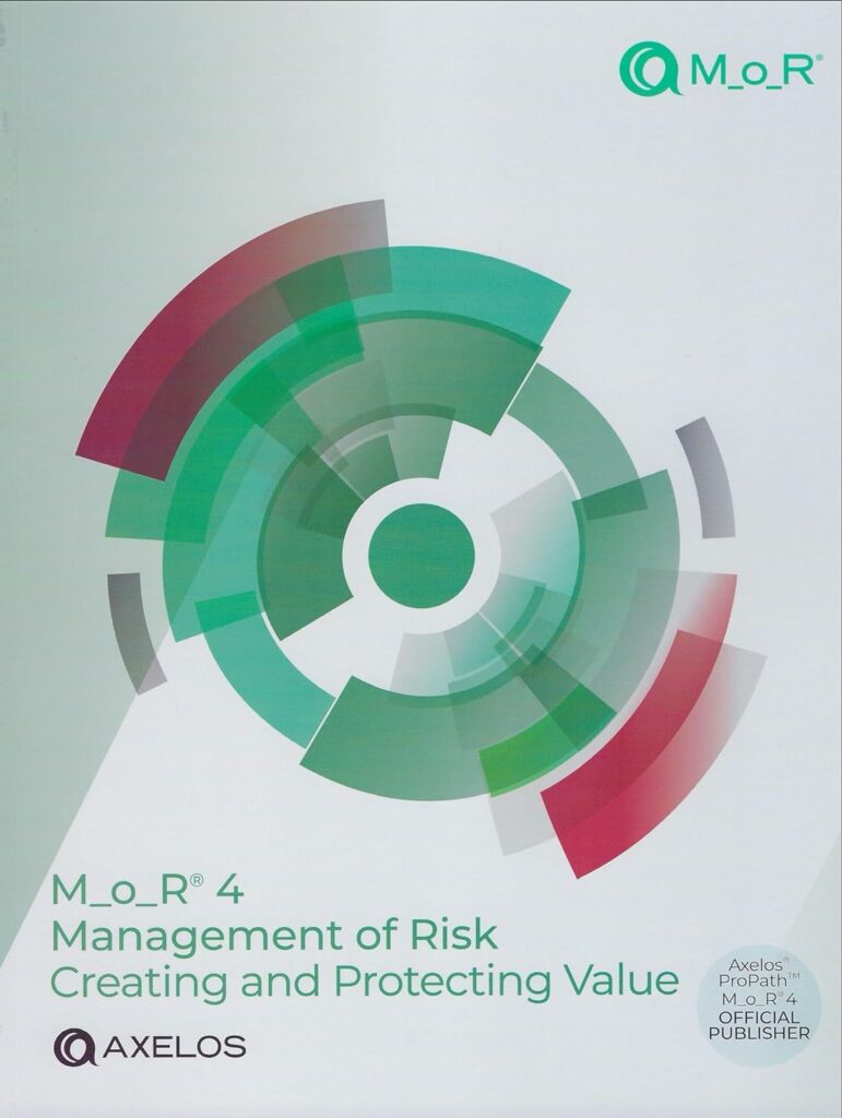 M_o_R® 4: Management of Risk: Creating and Protecting Value Manual Front Cover