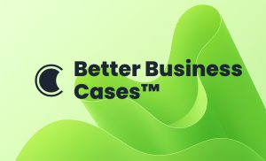 Better Business Cases™ Foundation and Practitioner